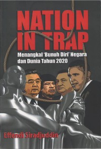 Image of Nation in trap : menangkal 'bunuh diri' negara dan dunia tahun 2020