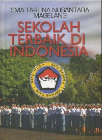 Image of SMA Taruna Nusantara Magelang : sekolah terbaik di Indonesia