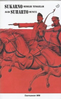 Image of Sukarno memilih tenggelam agar Suharto muncul