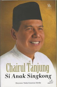 Image of Chairul Tanjung : si anak singkong
