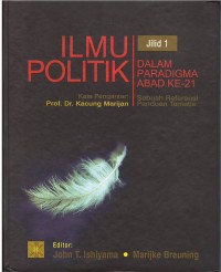 Image of Ilmu politik : dalam paradigma abad ke-21 : sebuah referensi panduan tematis