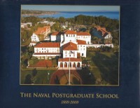 Image of The Naval Postgraduate School 1909-2009