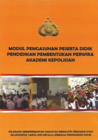 Image of Modul pengasuhan peserta didik pendidikan pembentukan perwira akademi kepolisian
