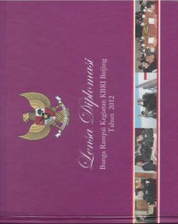 Image of Lensa diplomasi : bunga rampai kegiatan KBRI Beijing tahun 2012