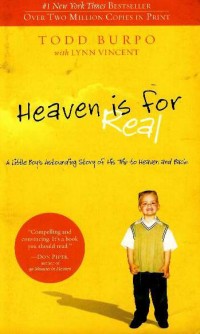 Image of Heaven is for real : a little boy's story of his trip to heaven and back