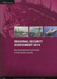 Image of Regional security assessment 2014 : key developments and trends in Asia-Pacific security