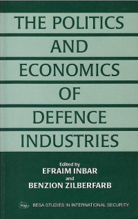 Image of The politics and economics of defence industries