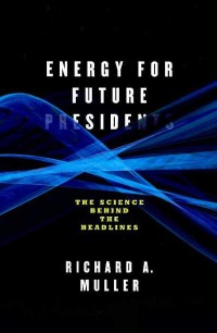 Image of Energy for future presidents : the science behind the headline