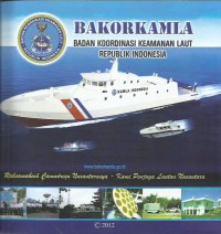 Image of BAKORKAMLA : Badan Koordinasi Keamanan Laut Republik Indonesia