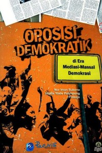 Image of Oposisi demokratik di era mediasi-massal demokrasi