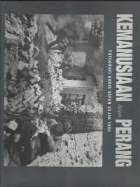 Image of Kemanusiaan dalam perang : fotografi garis depan sejak 1860