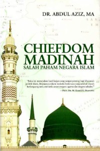 Image of Chiefdom Madinah : salah paham negara Islam