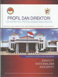 Image of Profil dan direktori Universitas Pertahanan Indonesia = profile and directory Indonesian Defense University