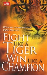 Image of Fight like a tiger : win like a champion