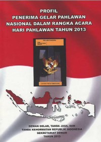 Image of Profil penerima gelar pahlawan nasional dalam rangka acara Hari Pahlawan tahun 2013
