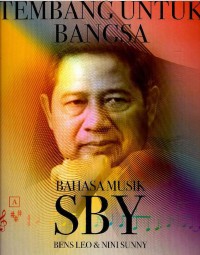 Image of Tembang untuk bangsa : bahasa musik SBY