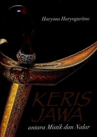Image of Keris Jawa : antara mistik dan nalar