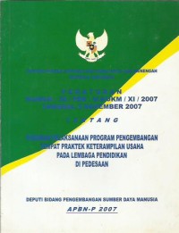 Image of Peraturan nomor 36/PER/M.KUKM/IX/2007 tanggal 5 Nopember 2007 tentang pedoman pelaksanaan program pengembangan tempat praktek ketrampilan usaha pada lembaga pendidikan di pedesaan