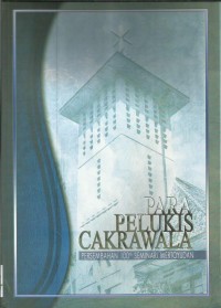 Image of Para pelukis cakrawala : persembahan 100th Seminari Mertoyudan