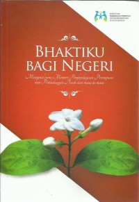 Image of Bhaktiku bagi negeri : mengenal para Menteri Pemberdayaan Perempuan dan Perlindungan Anak dari masa ke masa