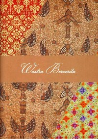 Image of Wastra bercerita : bincang-bincang wastra bercerita 22 Januari 2014
