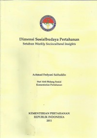 Image of Dimensi sosial budaya pertahanan : setahun weekly sociocultural insights