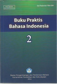 Image of Buku praktis bahasa Indonesia 2