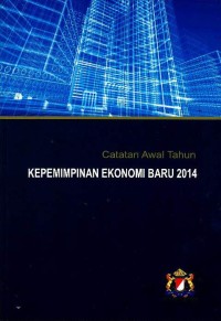 Image of Catatan awal tahun kepemimpinan ekonomi baru 2014