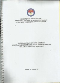 Image of Laporan pelaksanaan Seminar Penerapan Hukum Humaniter dan Hukum HAM dalam Asymmetric Warfare