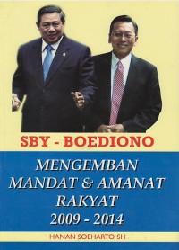 Image of SBY - Boediono : mengemban mandat & amanat rakyat 2009 - 2014