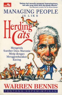 Image of Managing people is like herding cats = mengelola sumber daya manusia mirip dengan menggembalakan kucing