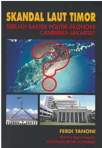 Image of Skandal laut Timor : sebuah barter politik-ekonomi Canberra-Jakarta?