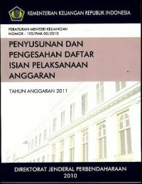 Image of Peraturan Menteri Keuangan nomor 192/PMK.05/2010 tentang petunjuk penyusunan dan pengesahan daftar isian pelaksanaan anggaran