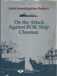 Image of Joint investigation report : on the attack against ROK Ship Cheonan