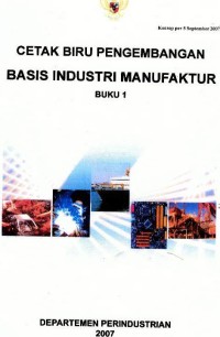 Image of Cetak biru pengembangan basis industri manufaktur buku 1