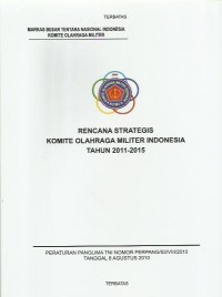 Image of Rencana strategis Komite Olahraga Militer Indonesia tahun 2011-2015