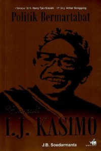 Image of Biografi I.J. Kasimo : politik bermartabat