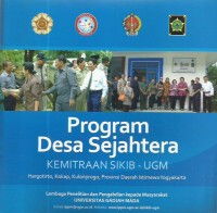 Image of Program desa sejahtera : kemitraan SIKIB - LPPM UGM