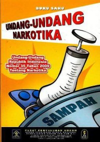 Image of Buku saku : Undang-Undang Republik Indonesia nomor 35 tahun 2009 tentang narkotika