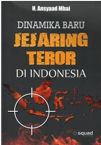 Image of Dinamika baru jejaring teror di Indonesia