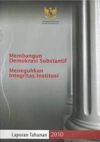 Image of Membangun demokrasi substantif meneguhkan integritas institusi