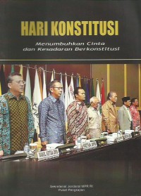 Image of Hari Konstitusi : menumbuhkan cinta dan kesadaran berkonstitusi