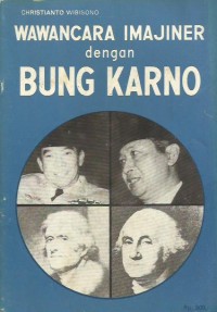 Image of Wawancara imajiner dengan Bung Karno
