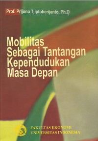 Image of Mobilitas sebagai tantangan kependudukan masa depan