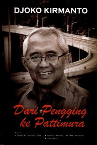 Image of Djoko Kirmanto : dari Pengging ke Pattimura