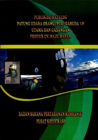 Image of Publikasi katalog payung udara orang (PUO) garuda 1-P utama dan cadangan produk CV. Maju Mapan
