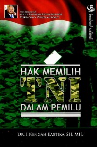 Image of Hak memilih TNI dalam pemilu
