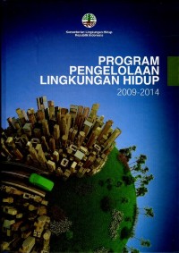 Image of Program pengelolaan lingkungan hidup 2009-2014