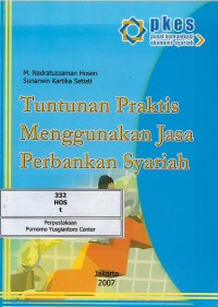 Image of Tuntunan praktis menggunakan jasa perbankan syariah