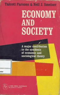 Image of Economic and society : a major contribution to the synthesis of economic and sociological theory